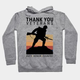 Thank you Veterans Duty Honor Country Hoodie